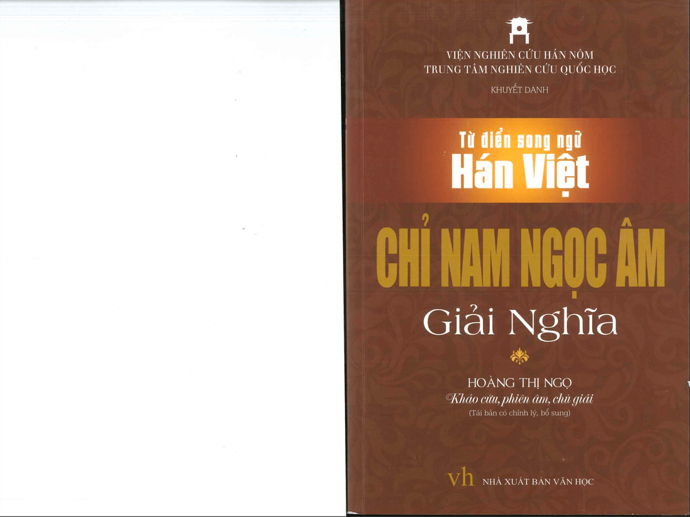 Chỉ nam ngọc âm giải nghĩa: A Sino-Vietnamese Disyllabic Dictionary with Explanations.