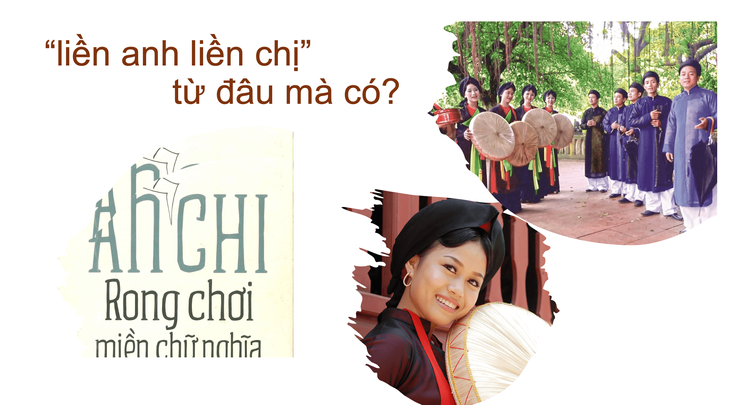 “‘Liền anh liền chị’ từ đâu mà có?