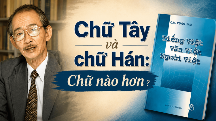 Chữ Quốc ngữ và chữ Hán chữ Nôm: Nhìn lại Một Cuộc Tranh luận Văn hóa