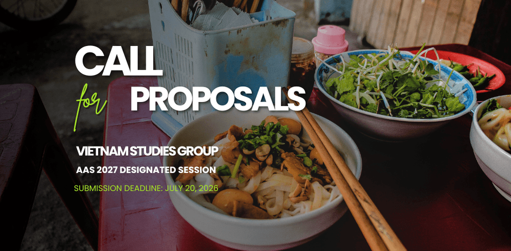 Call for Proposals | Vietnam Studies Group's Designated Panel at AAS 2027