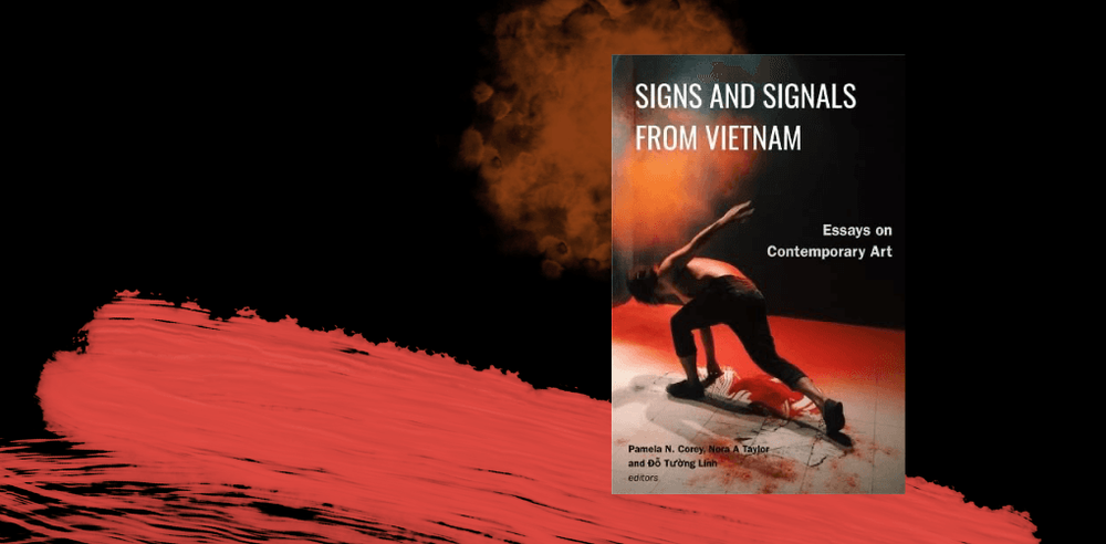 Signs and Signals from Vietnam: Essays on Contemporary Art