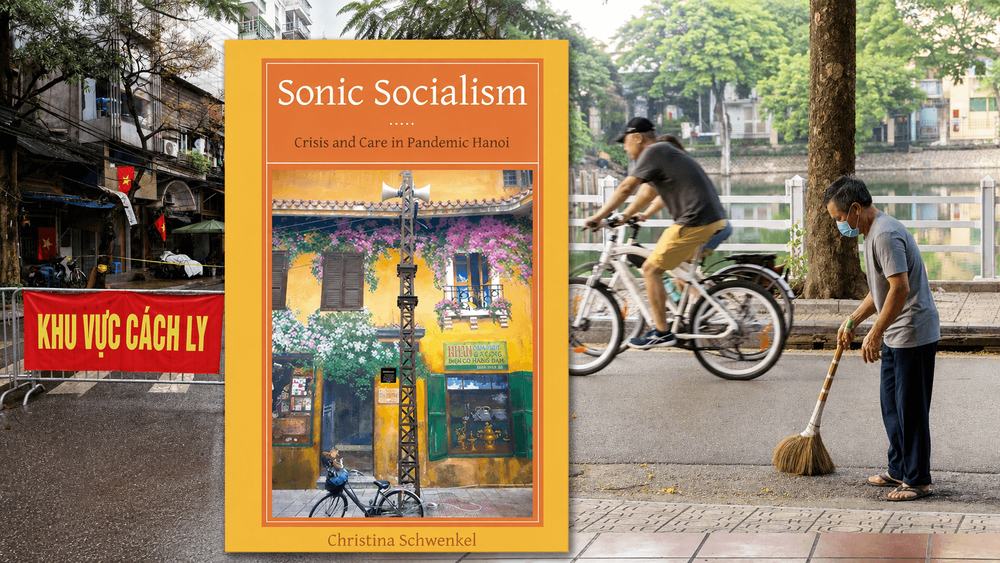 Listening to a Crisis: Christina Schwenkel’s Sonic Socialism