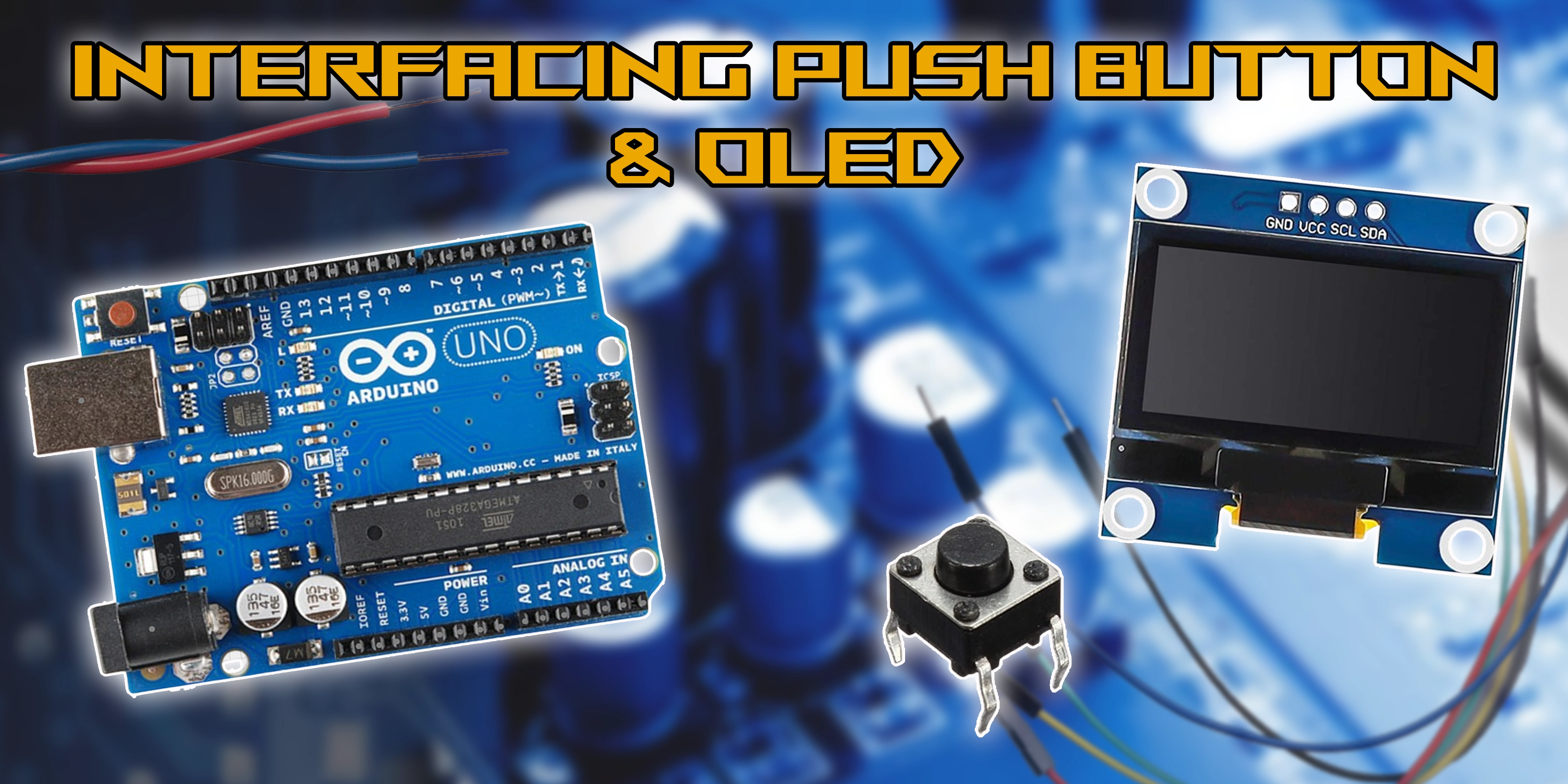 LED & Push Button with Arduino – Beginner Guide | Sarkitshala | Sarkitshala