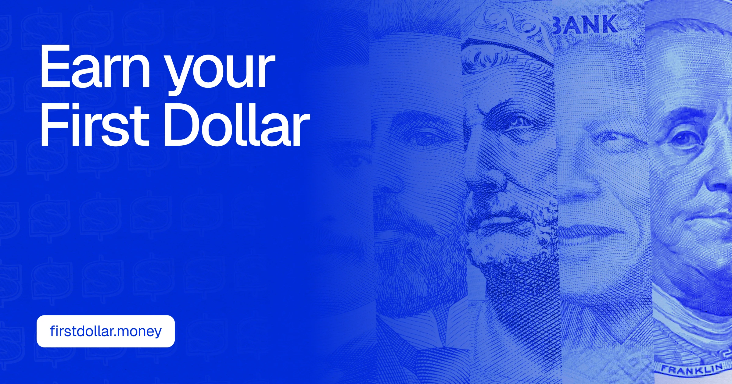 First Dollar — Earn Your First Dollar