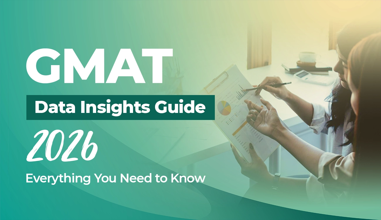 GMAT Data Insights Guide 2026: Everything You Need to Know