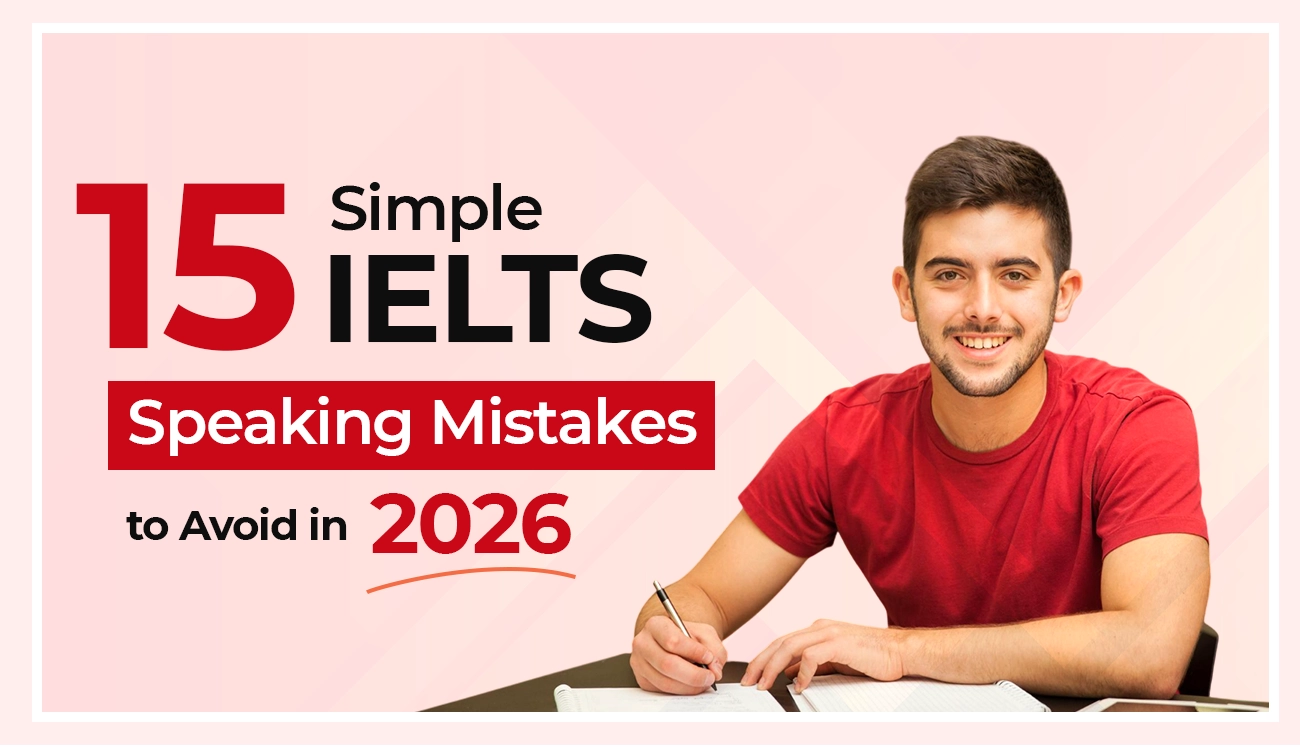 15 Common IELTS Speaking Mistakes to Avoid in 2026