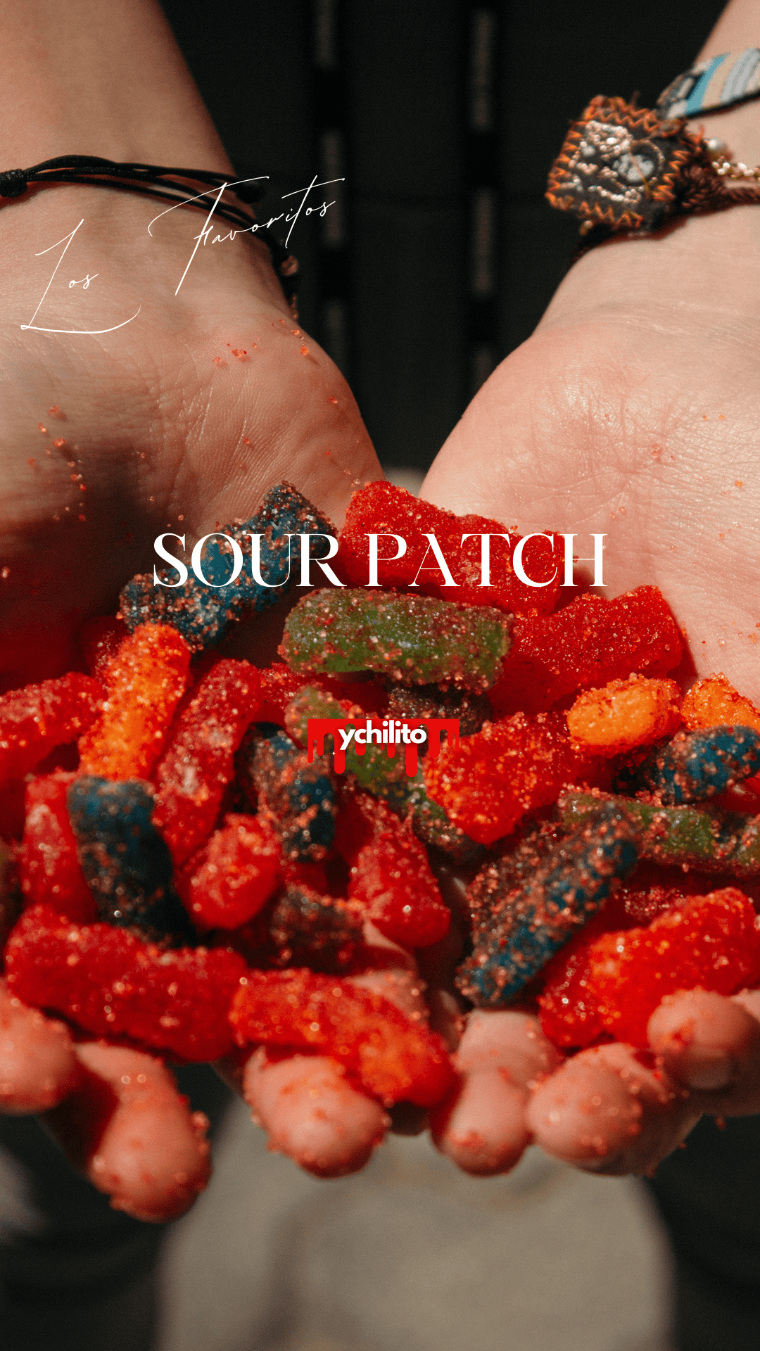 Sour Patch Ychilito