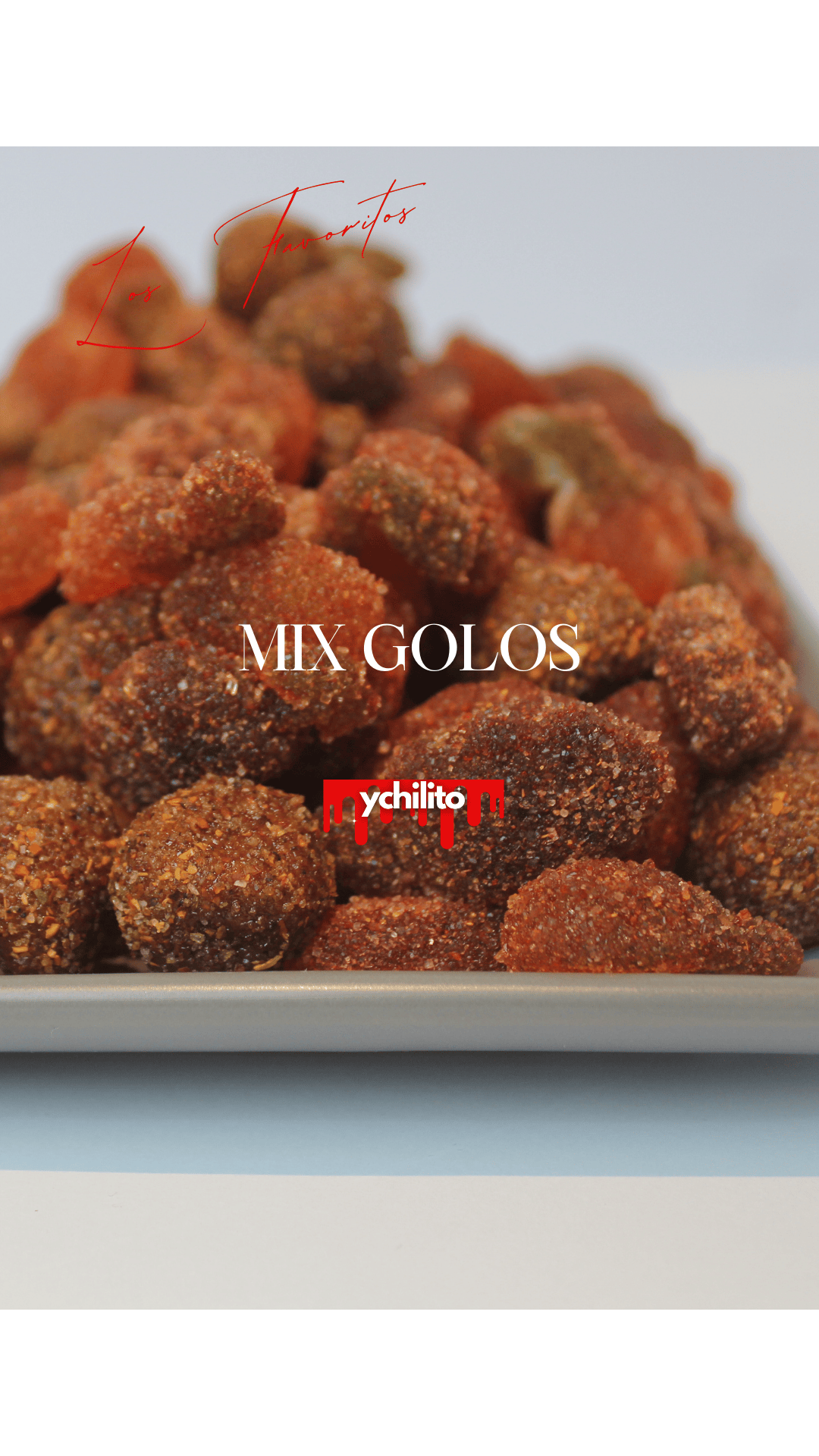 Mix Golos. Gajos de Naranja, Frutitas y Manguitos Ychilito