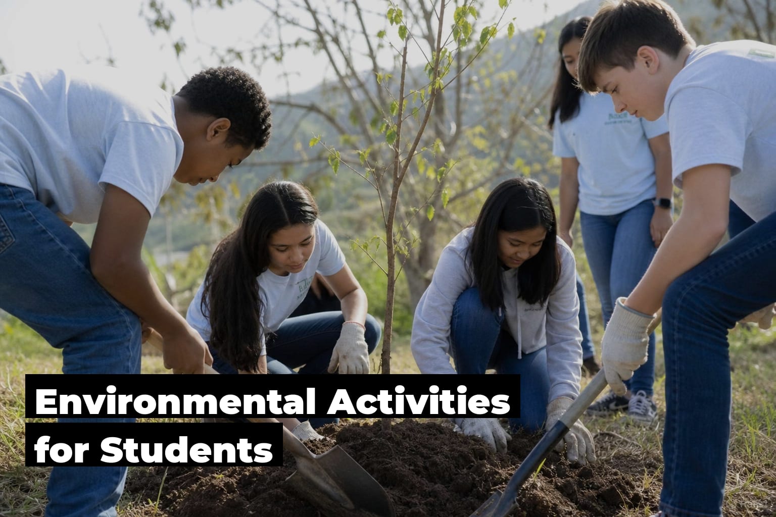 Environmental Activities for Students — Practical and Effective