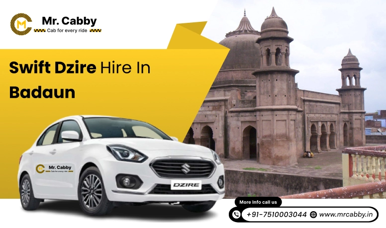 Swift Dzire hire in Badaun 