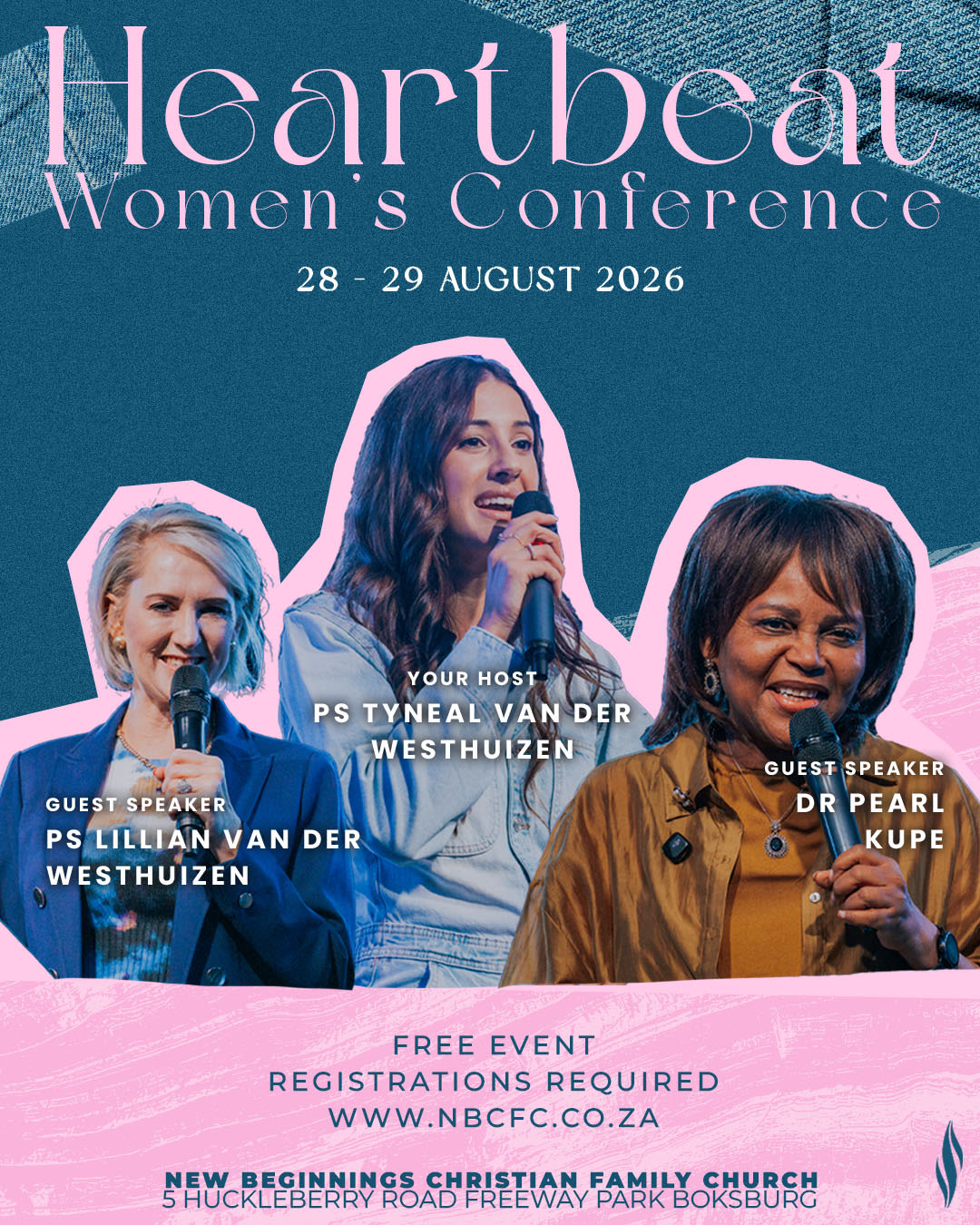 Heartbeat Women's Conference — Ps Tyneal van der Westhuizen, Dr Pearl Kupe, and Ps Lillian van der Westhuizen, 28–29 August 2026 at NBCFC