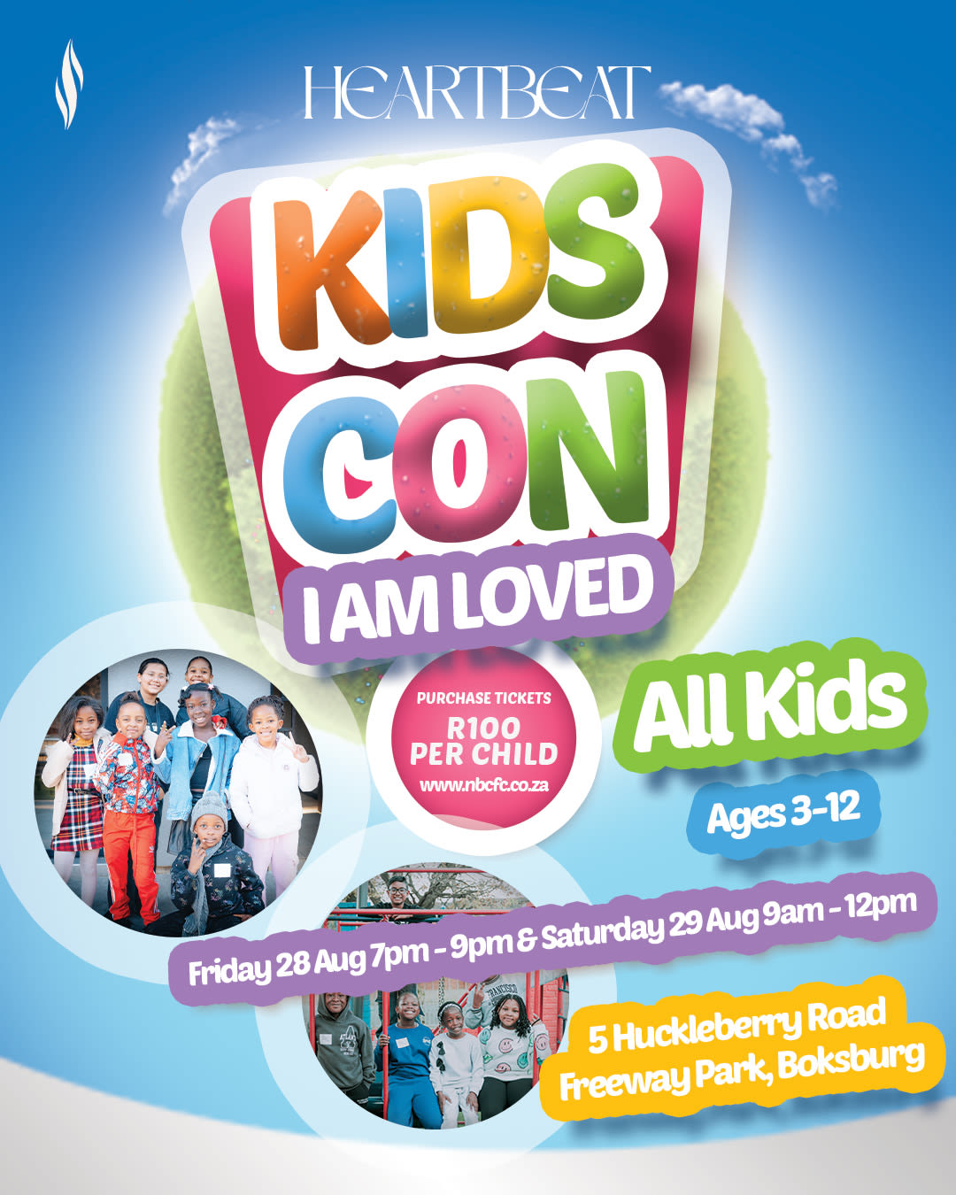 Kids Conference - I Am Loved — Kids Conference - I Am Loved is a two-day conference for all kids ages 3-12! A fun-filled weekend designed to help every child encounter God’s love, make new friends, and grow in their faith through worship, games, and age-appropriate teaching. Friday 28 August 2026, 7:00 PM - 9:00 PM & Saturday 29 August 2026, 9:00 AM - 12:00 PM at NBCFC, 5 Huckleberry Road, Freeway Park, Boksburg. Tickets are R100 per child — secure your child’s spot online via Quicket.