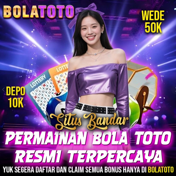 BOLATOTO - Daftar Situs Game Bola Toto Gampang Menang Terlengkap & Terbaik 2025 image 1