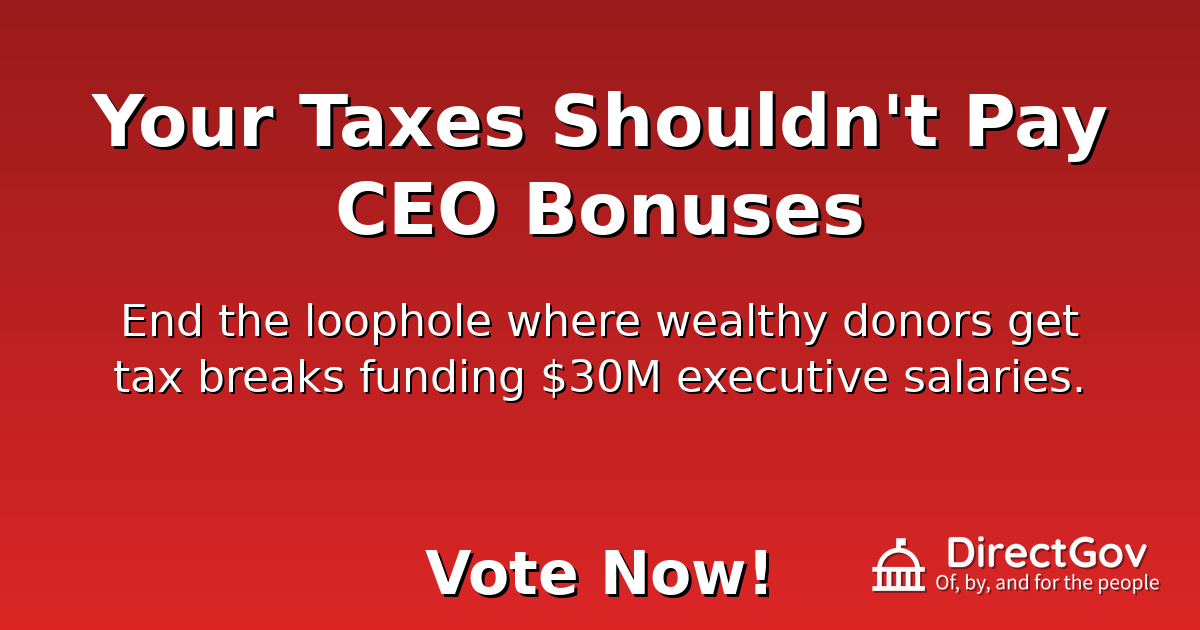 Your Taxes Shouldn't Pay CEO Bonuses