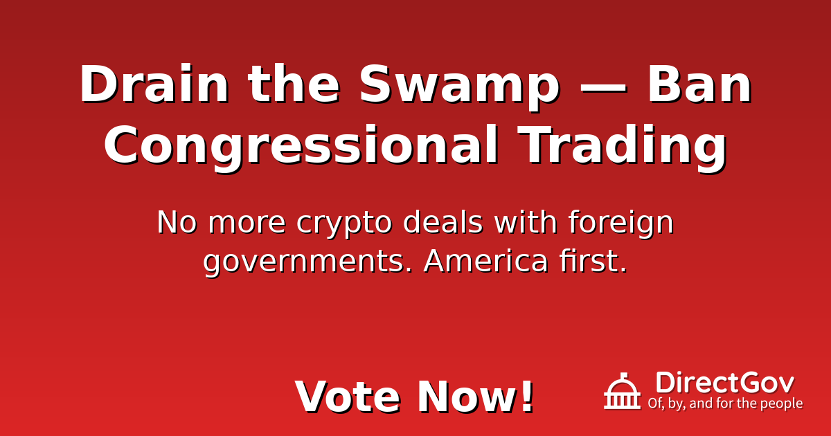 Drain the Swamp — Ban Congressional Trading