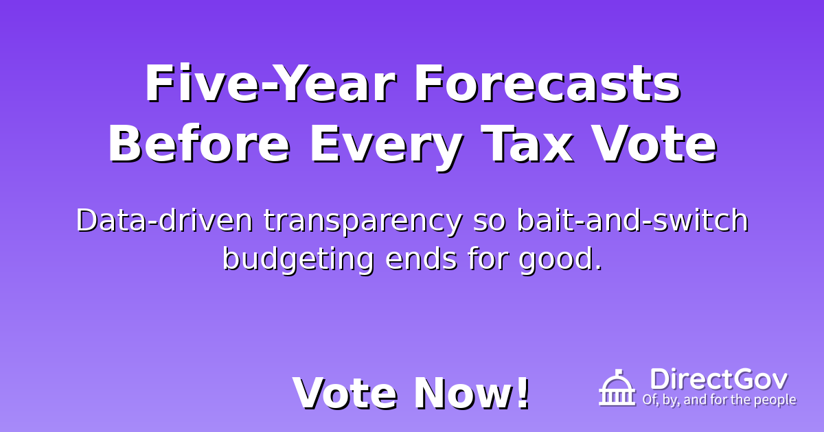 Five-Year Forecasts Before Every Tax Vote