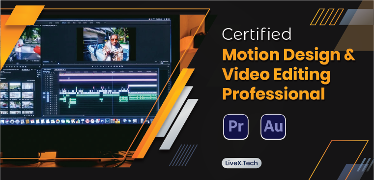 Certified Motion Design & Video Editing Professional 