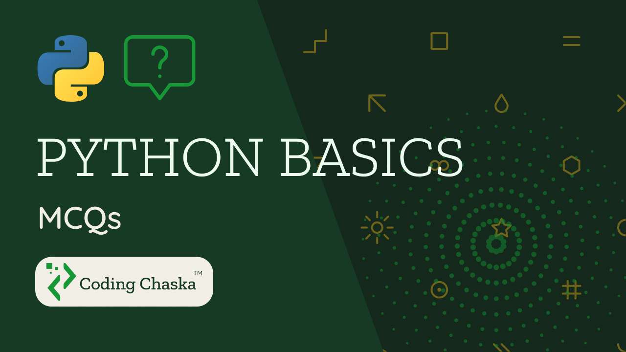 Python Basics MCQ Quiz