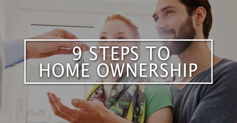 9 steps to home ownership