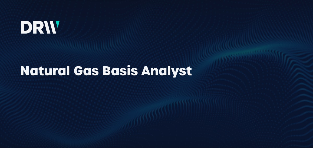Natural Gas Basis Analyst DRW