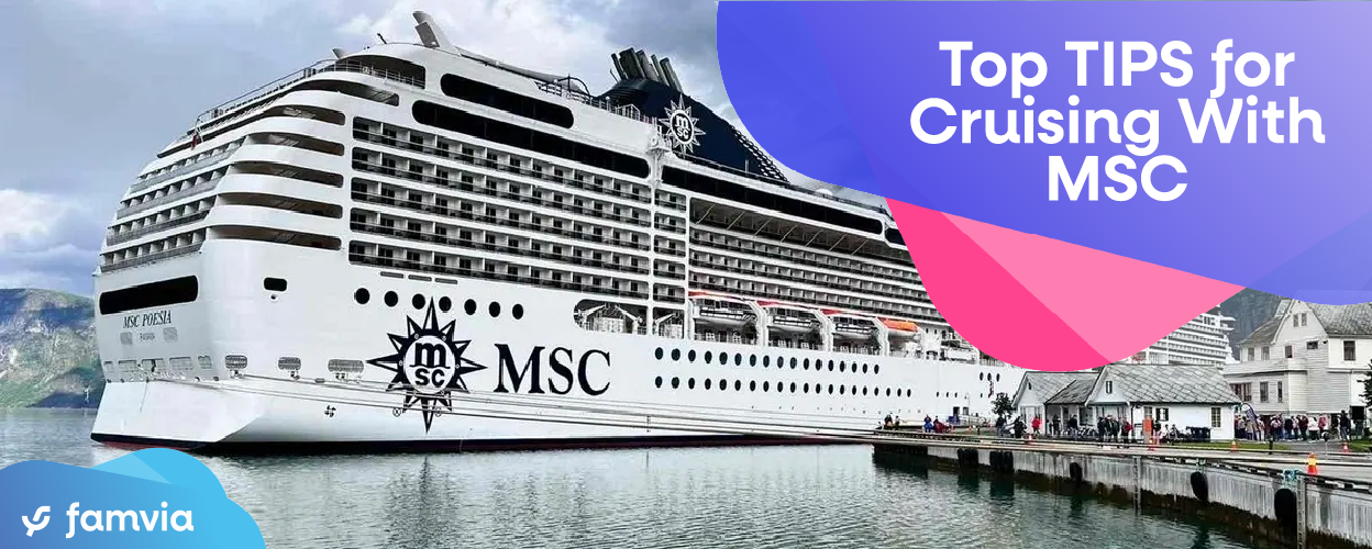 Top TIPS for Cruising With MSC