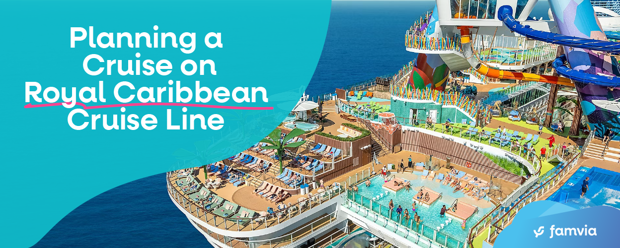 Planning a Cruise on Royal Caribbean Cruise Line