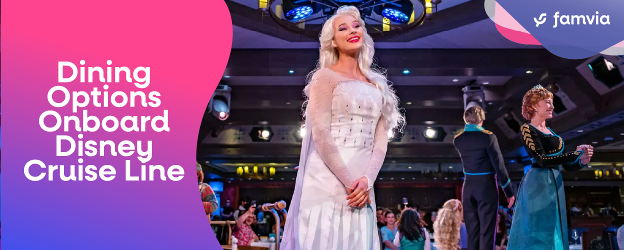 Dining Options Onboard Disney Cruise Line