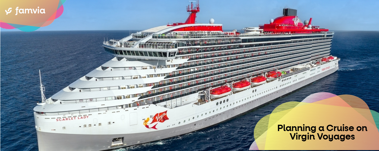 Planning a Cruise on Virgin Voyages