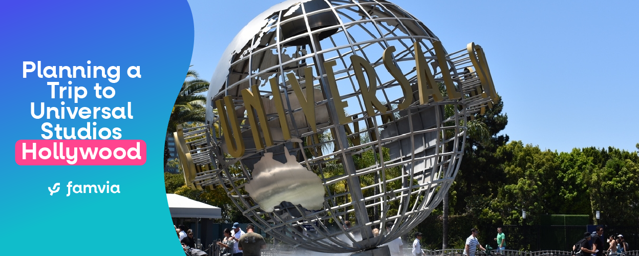 Planning a Trip to Universal Studios Hollywood