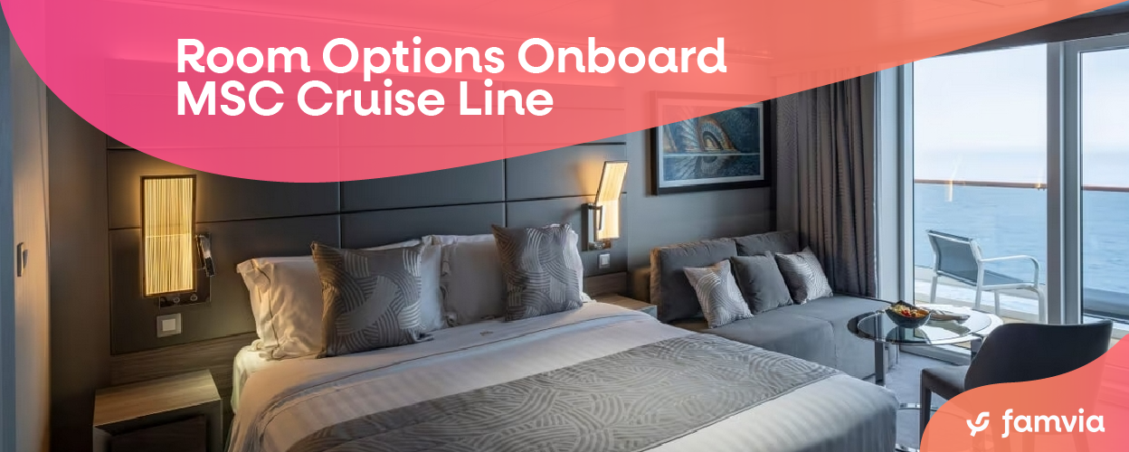 Room Options Onboard MSC Cruise Line