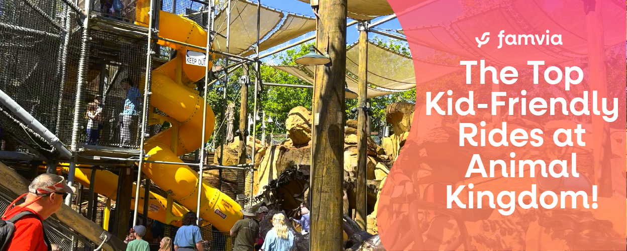 Guide to The Top Kid-Friendly Rides at Animal Kingdom | Famvia Travel - Hero