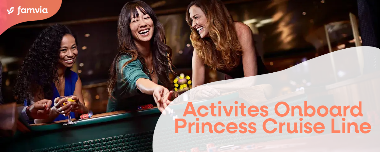 Activities Onboard Princess Cruise Line
