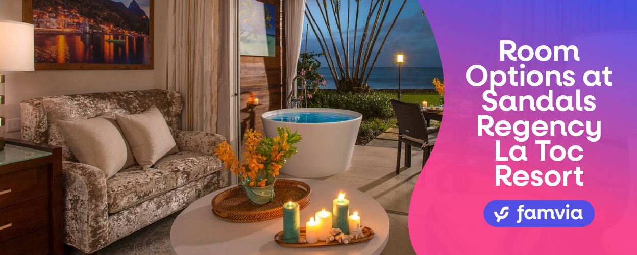 Room Options at Sandals Regency La Toc Resort