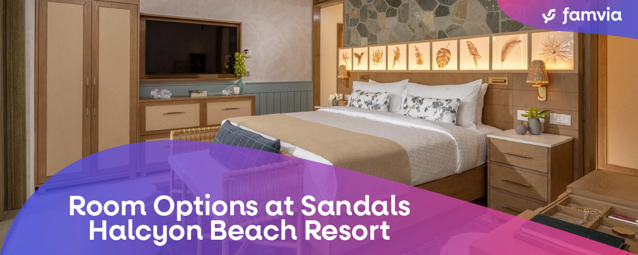 Room Options at Sandals Halcyon Beach Resort