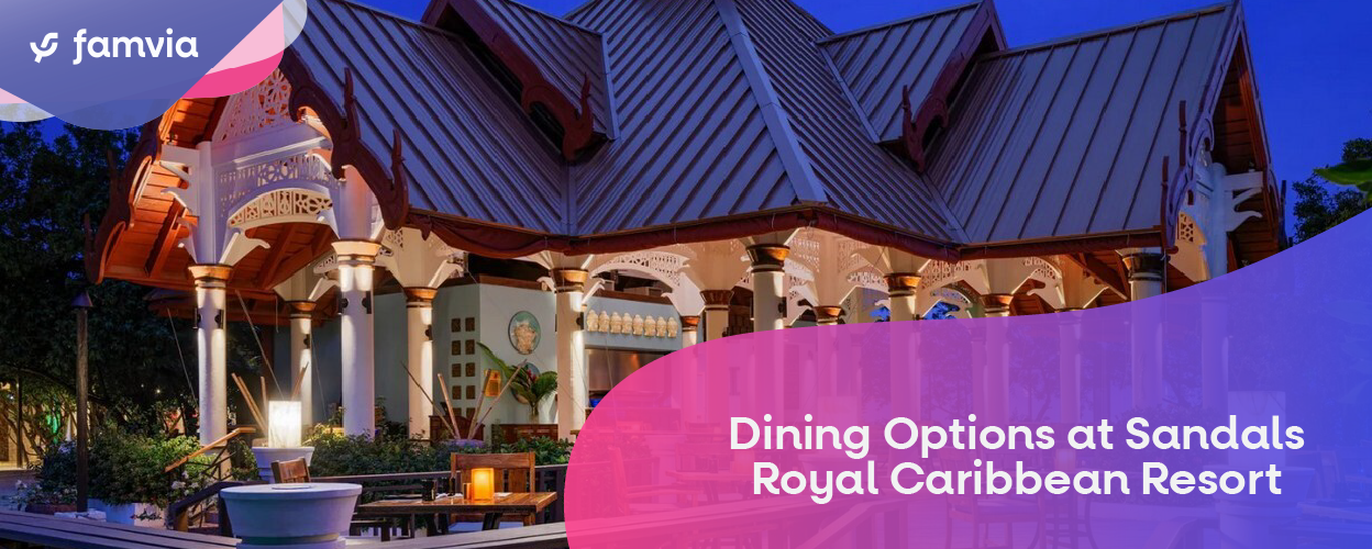 Dining Options at Sandals Royal Caribbean Resort