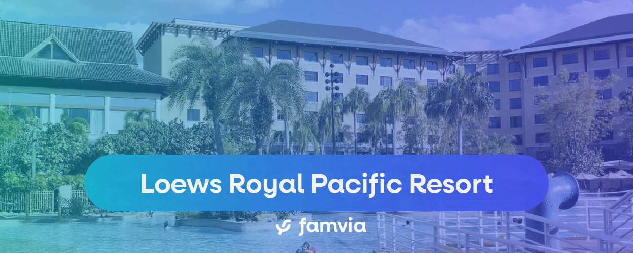 Loews Royal Pacific Resort
