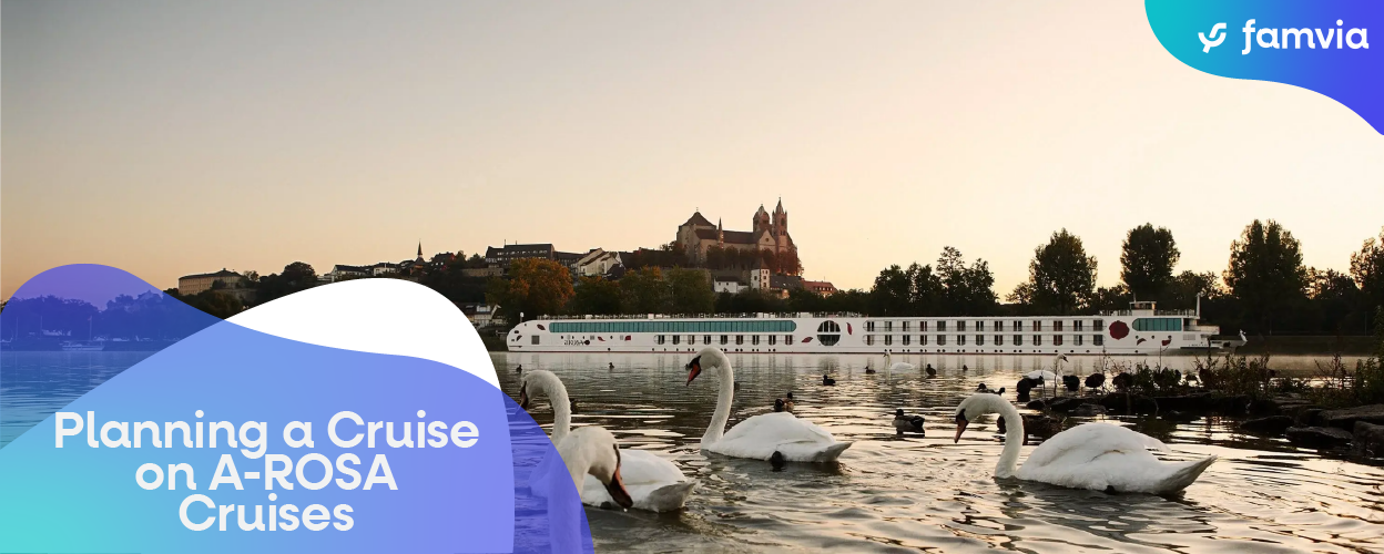 Planning a Cruise on A-ROSA Cruises