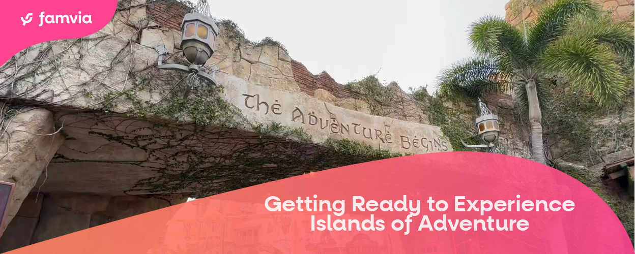 Getting Ready to Experience Islands of Adventure Guide Hero