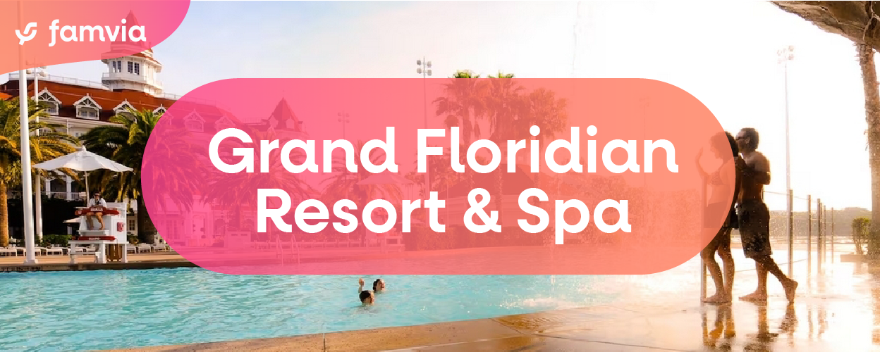 Grand Floridian Resort & Spa