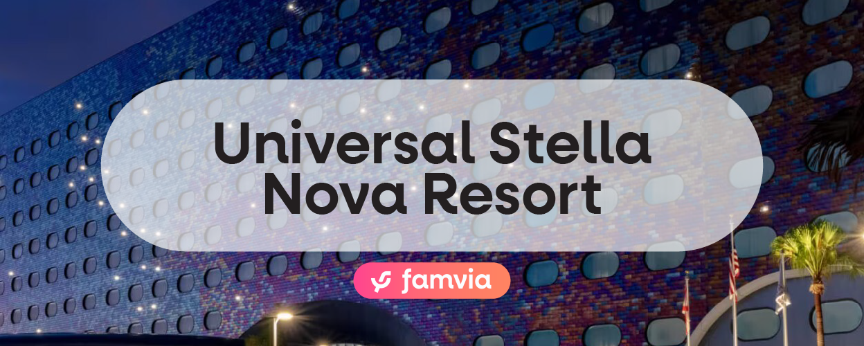 Universal Stella Nova Resort