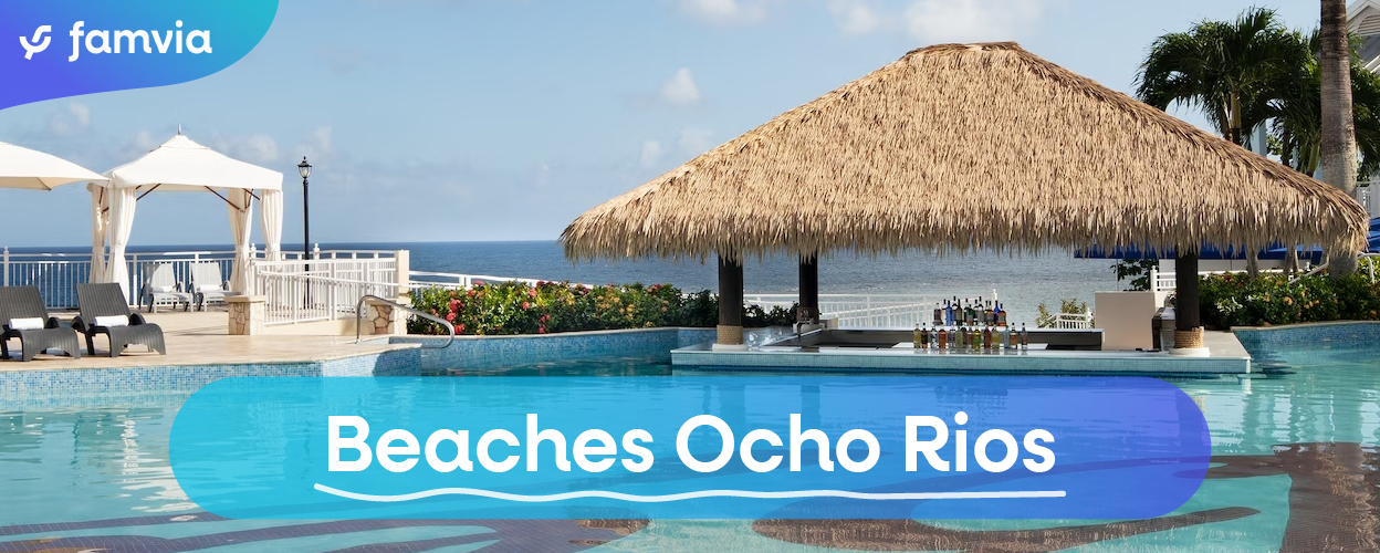 Beaches Ocho Rios