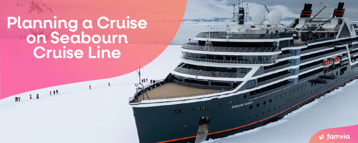 Planning a Cruise on Seabourn Cruise Line