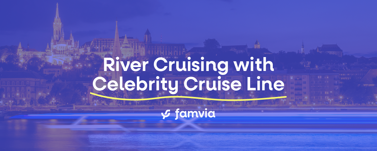 River Cruising with Celebrity Cruise Line