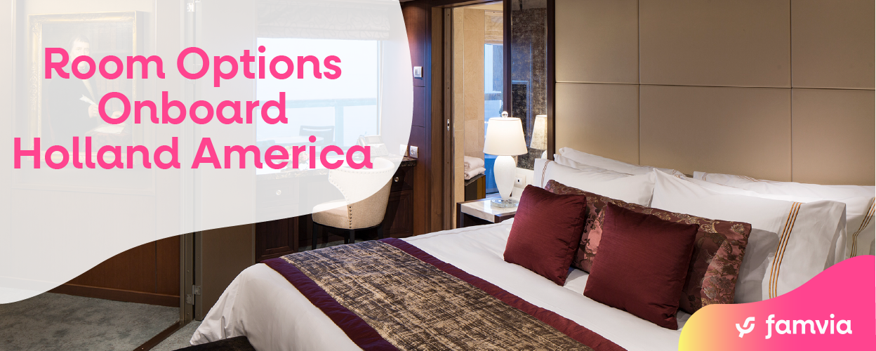 Room Options Onboard Holland America