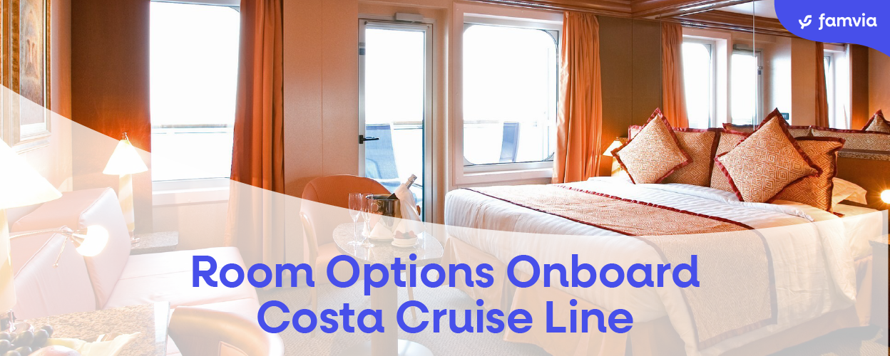 Room Options Onboard Costa Cruise Line