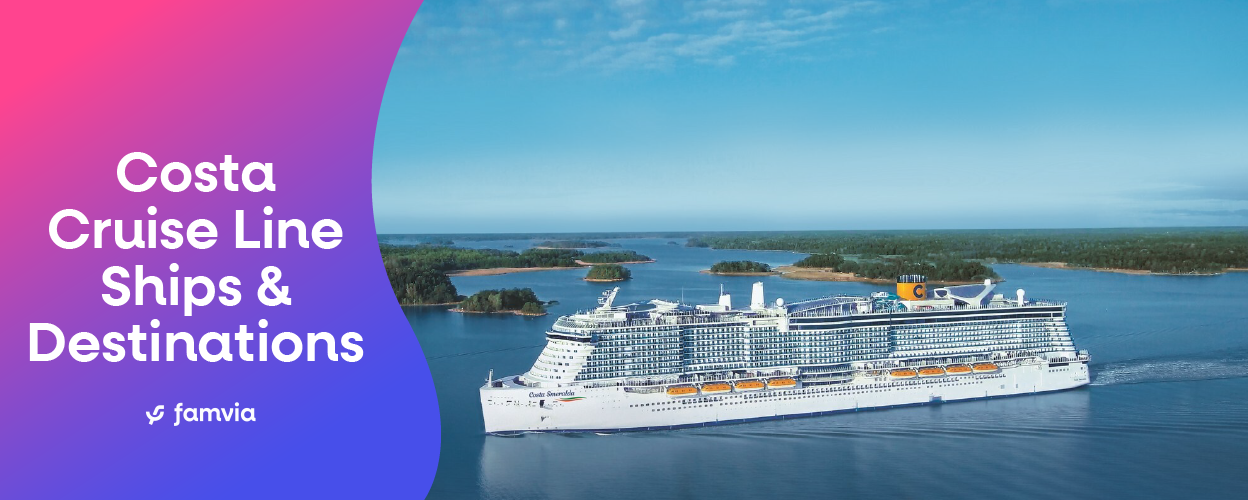 Costa Cruise Line Ships & Destinations