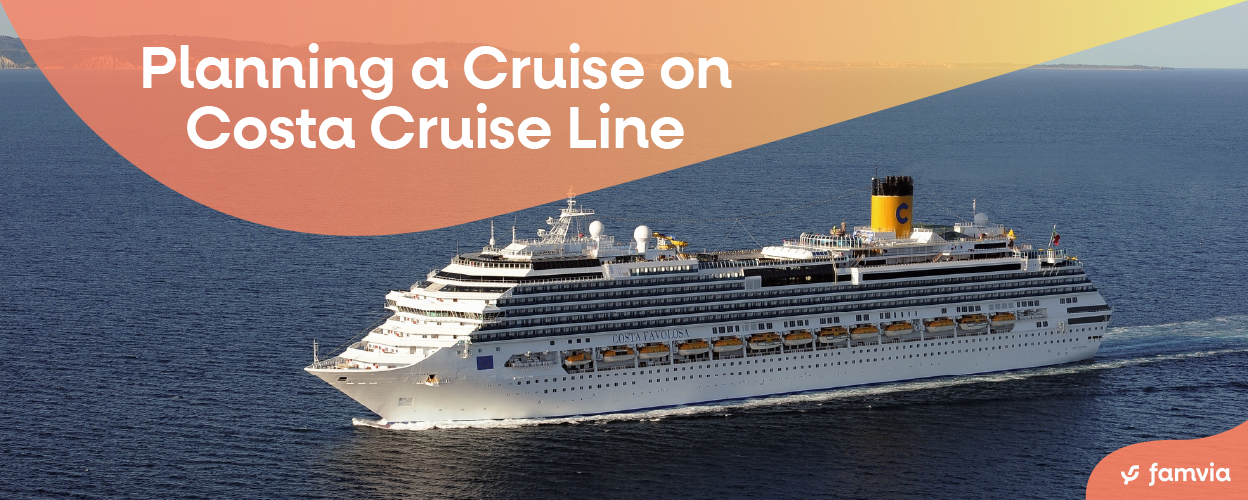 Planning a Cruise on Costa Cruise Line