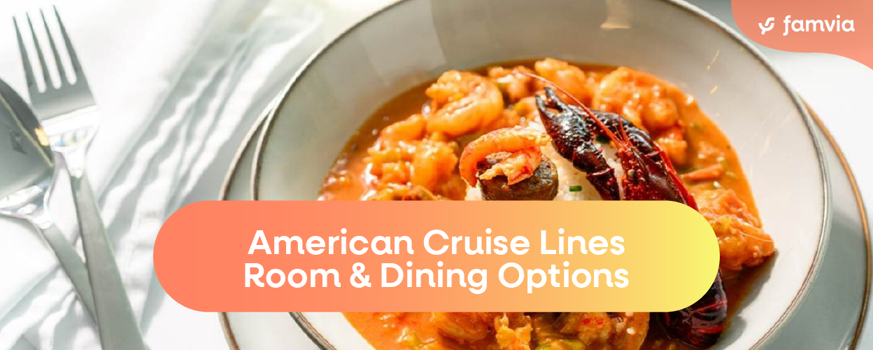 American Cruise Lines Room & Dining Options