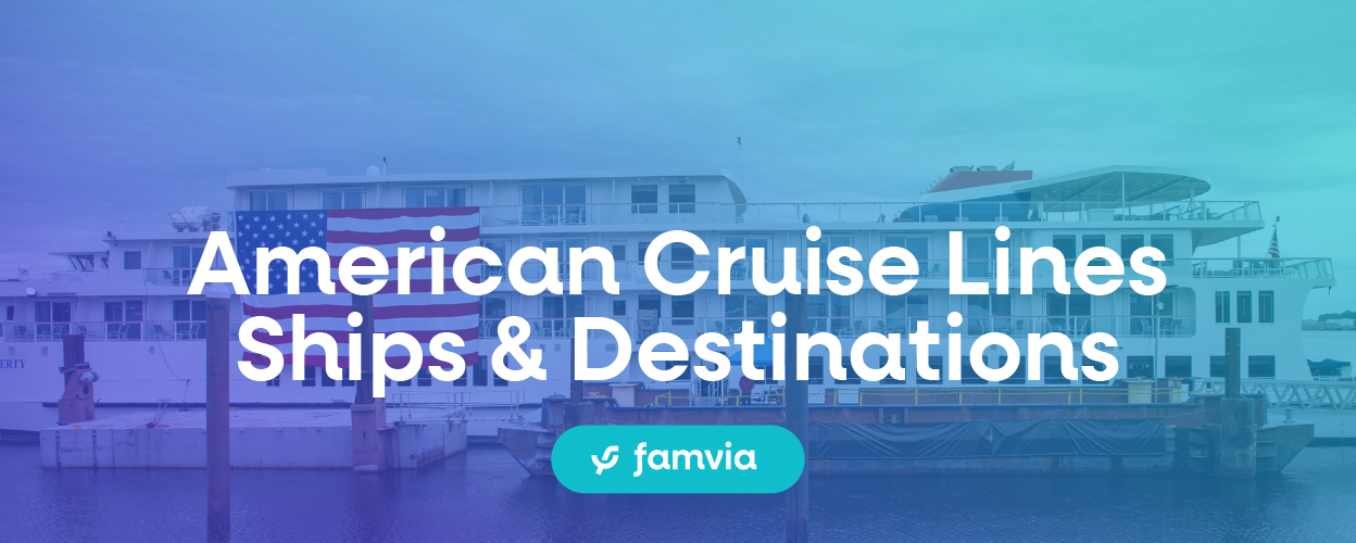 American Cruise Lines Ships & Destinations