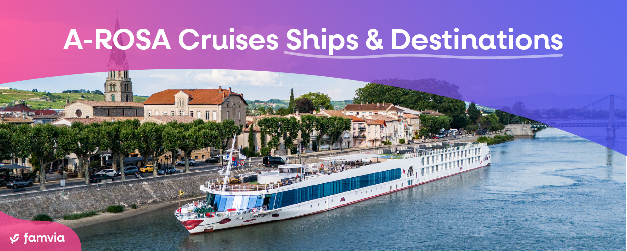 A-ROSA Cruises Ships & Destinations